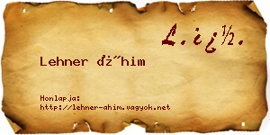 Lehner Áhim névjegykártya